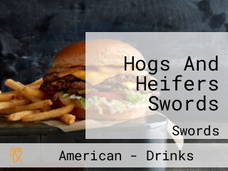 Hogs And Heifers Swords