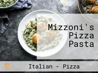 Mizzoni's Pizza Pasta