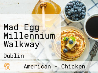 Mad Egg Millennium Walkway