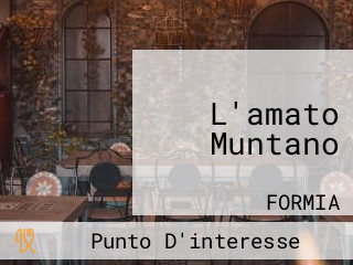 L'amato Muntano