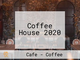 Coffee House 2020