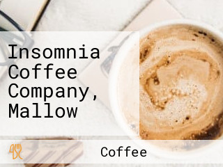 Insomnia Coffee Company, Mallow