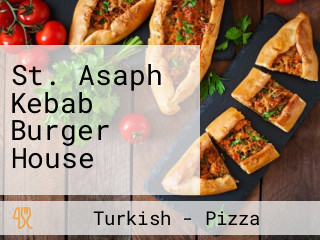 St. Asaph Kebab Burger House