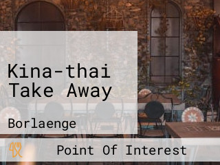Kina-thai Take Away