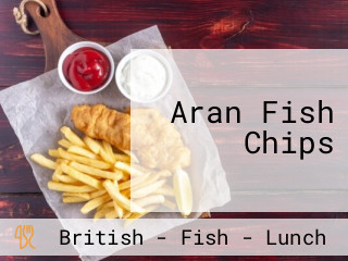 Aran Fish Chips