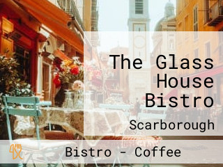 The Glass House Bistro