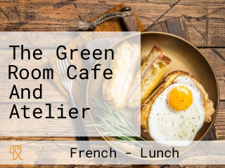 The Green Room Cafe And Atelier