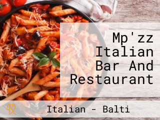 Mp'zz Italian Bar And Restaurant