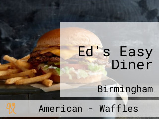 Ed's Easy Diner