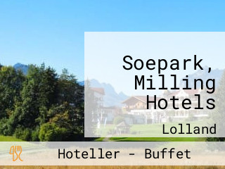Soepark, Milling Hotels