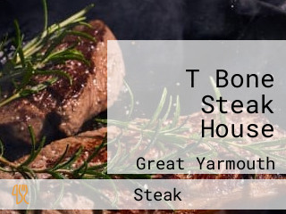 T Bone Steak House