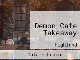 Demon Cafe Takeaway