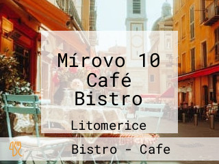 Mírovo 10 Café Bistro