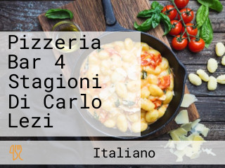 Pizzeria Bar 4 Stagioni Di Carlo Lezi