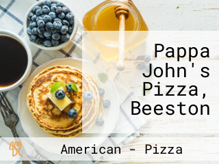 Pappa John's Pizza, Beeston