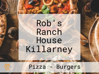 Rob's Ranch House Killarney
