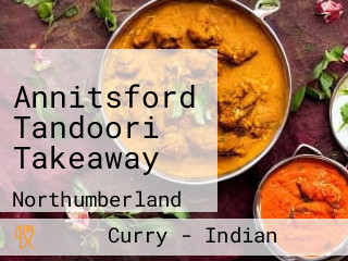 Annitsford Tandoori Takeaway