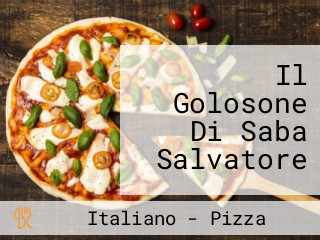 Il Golosone Di Saba Salvatore