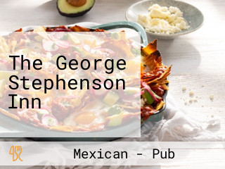 The George Stephenson Inn