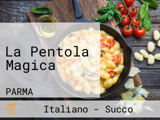 La Pentola Magica