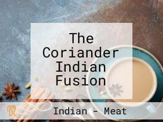 The Coriander Indian Fusion