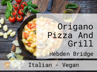 Origano Pizza And Grill
