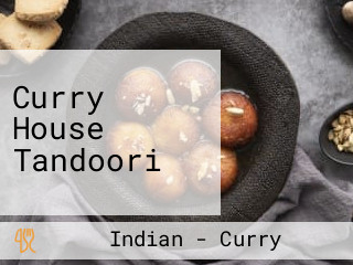 Curry House Tandoori