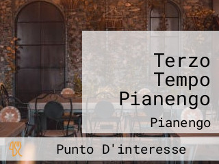 Terzo Tempo Pianengo