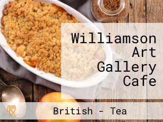 Williamson Art Gallery Cafe