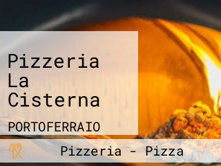 Pizzeria La Cisterna