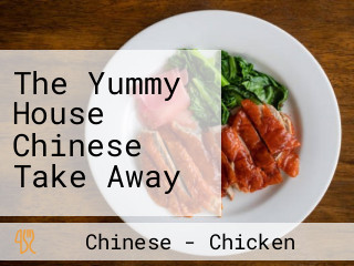 The Yummy House Chinese Take Away