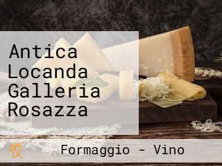 Antica Locanda Galleria Rosazza