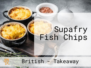 Supafry Fish Chips