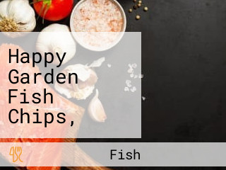Happy Garden Fish Chips, Weston Estate