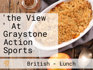 'the View ' At Graystone Action Sports