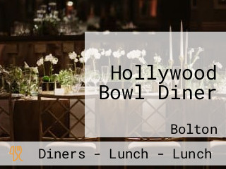 Hollywood Bowl Diner