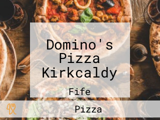 Domino's Pizza Kirkcaldy