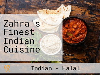 Zahra's Finest Indian Cuisine