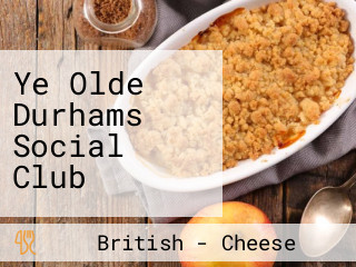 Ye Olde Durhams Social Club