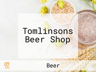 Tomlinsons Beer Shop