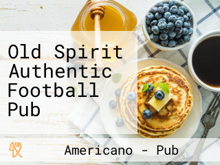 Old Spirit Authentic Football Pub
