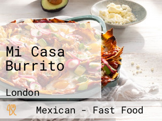 Mi Casa Burrito