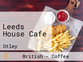 Leeds House Cafe