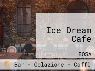 Ice Dream Cafe