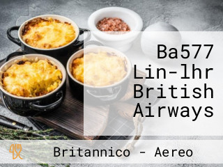 Ba577 Lin-lhr British Airways