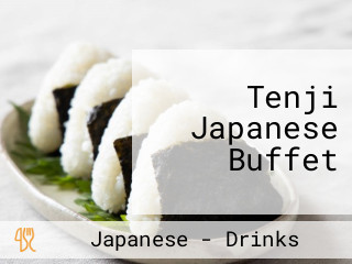 Tenji Japanese Buffet