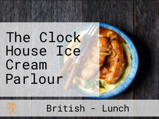 The Clock House Ice Cream Parlour