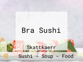 Bra Sushi