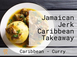 Jamaican Jerk Caribbean Takeaway