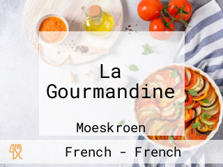 La Gourmandine